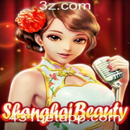 Descubra o Mundo do Jogo ShanghaiBeauty: Regras e Estratégias com 431bet
